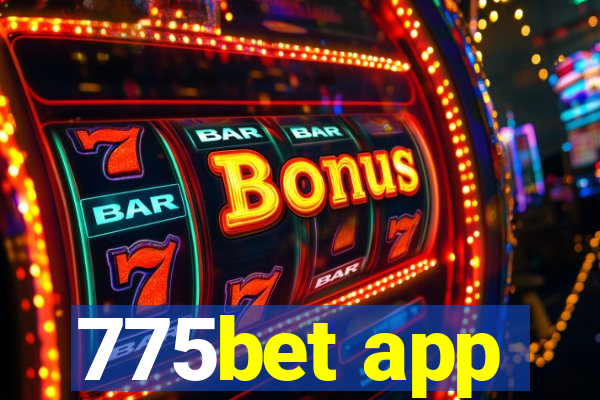 775bet app